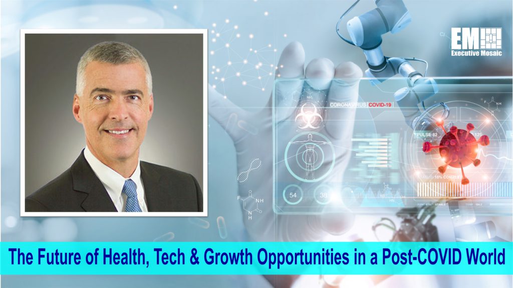 Maximus CEO Bruce Caswell Talks Future of Health, Tech & Growth Opportunities in a Post-COVID World
