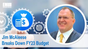 GovCon Expert Jim McAleese Breaks Down FY23 Budget - Part 1